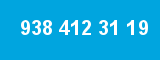 938 412 31 19